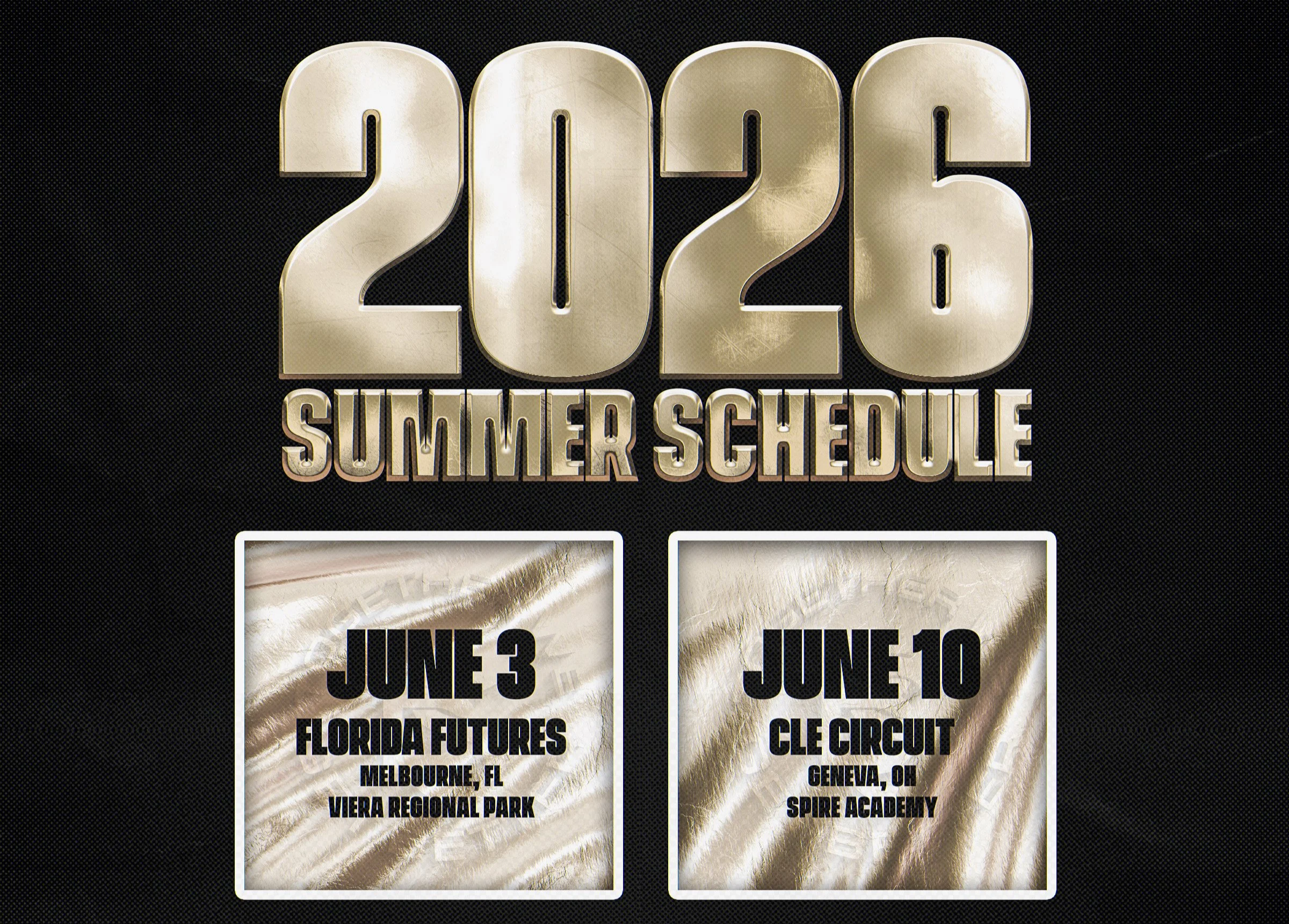 2026 Summer Schedule poster with four event details and dates, including locations at Florida Futures, CLE Circuit, Hidden Gems, and Philly Futures.