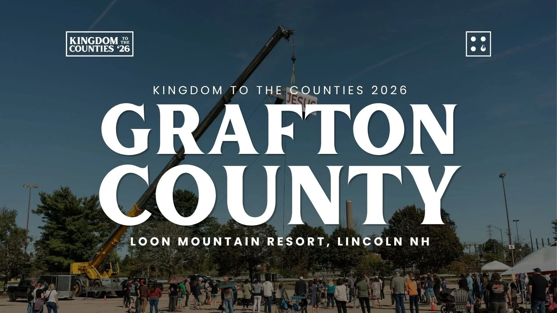 KINGDOM TO THE COUNTIES 2026 - GRAFTON COUNTY