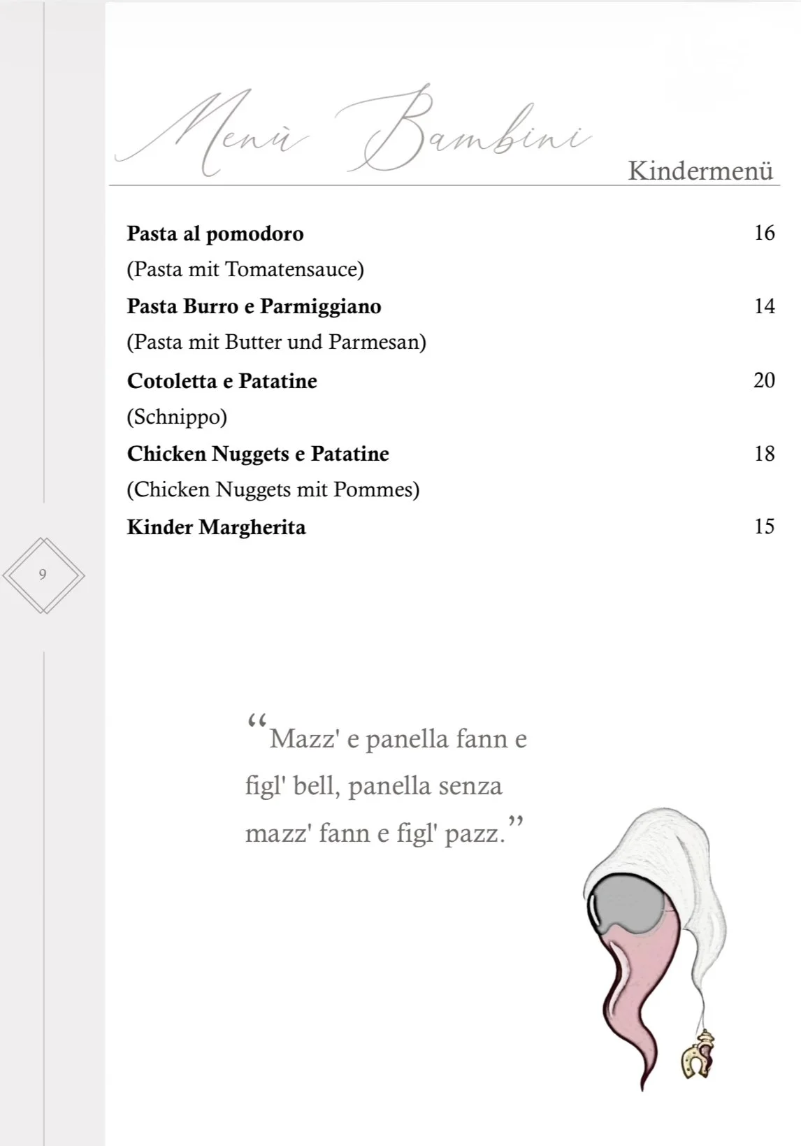 Pagina di un menu per bambini con piatti come pasta al pomodoro, pasta burro e parmigiano, cotoletta e patatine, chicken nuggets e patatine, Kinder Margherita, con una citazione e un'illustrazione di un pesce con occhiali da nuoto e cuffia.