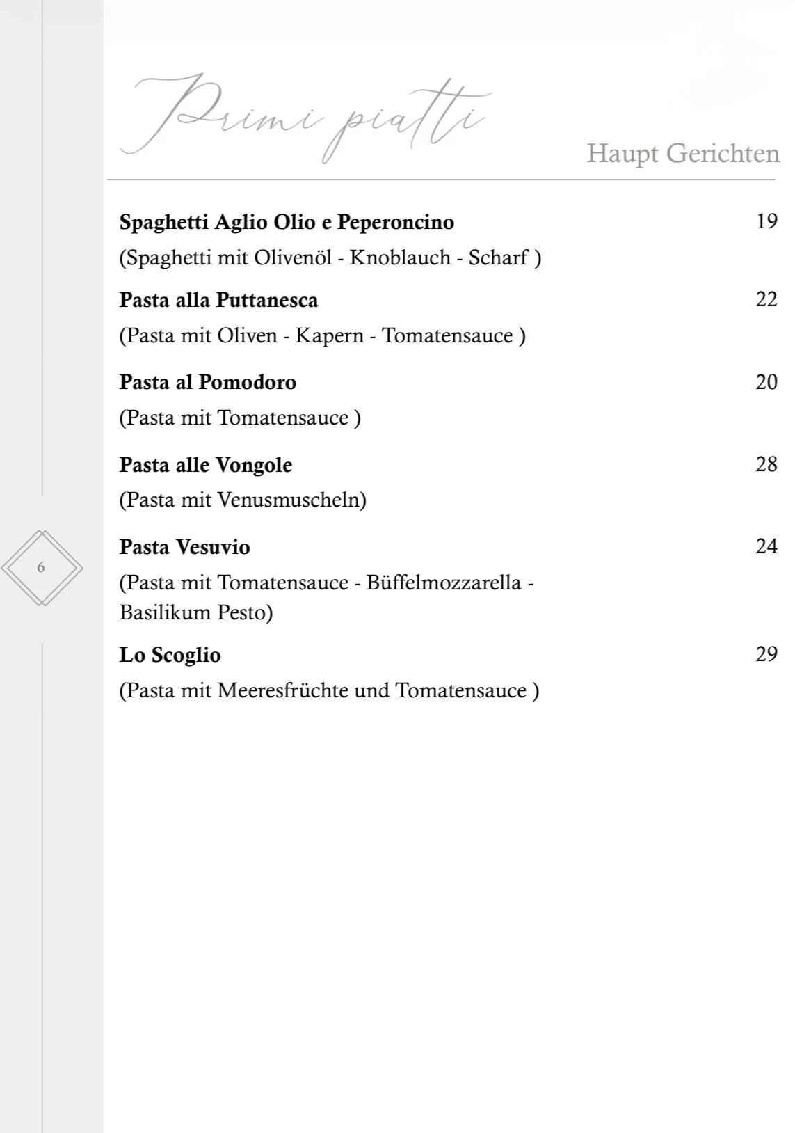 Pagina di un menu di cucina con vari piatti di pasta, inclusi spaghetti aglio olio e peperoncino, pasta alla puttanesca, pasta al pomodoro, pasta alle vongole, pasta vesuvio e lo scoglio, con prezzi corrispondenti.