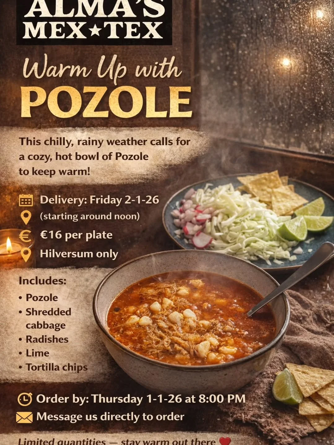🥣 Warm Up With Pozole 🥣
With this cold weather settling in, we&rsquo;re bringing back one of our favorite comfort dishes &mdash; a warm, hearty bowl of Pozole.
Rich, comforting, and perfect for chilly days.

📅 Delivery: Friday 2-1-26 (starting aro