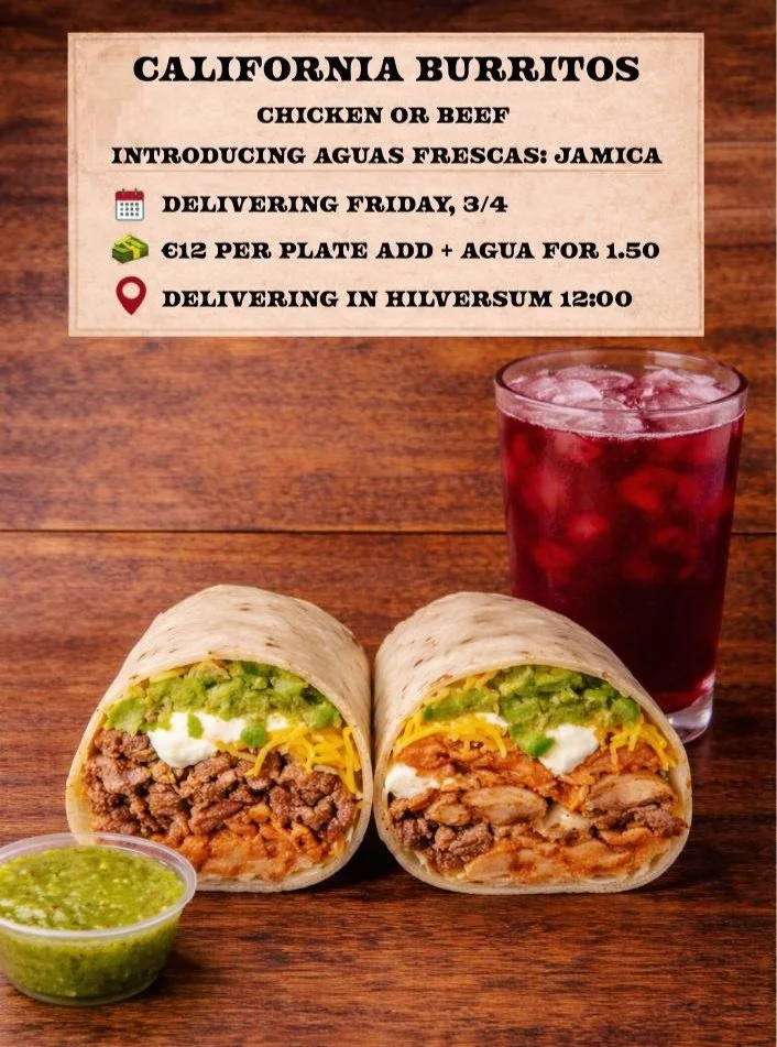 Buenos d&iacute;as a todos,
This week's menu item: California Style Burritos &mdash; Fajita Chicken or Ground Beef

Ordering Details:
 Delivery: Friday, April 3rd (afternoon)
 &euro;12 per burrito
 Delivery: Hilversum at 12:00 PM
 Order by: Thursday 