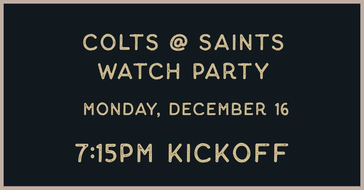 Indianapolis at New Orleans Watch Party