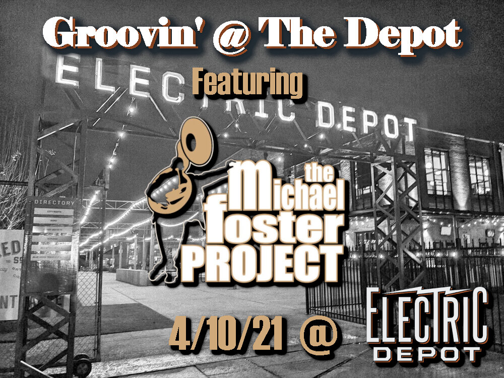 Groovin @ The Depot- Michael Foster Project