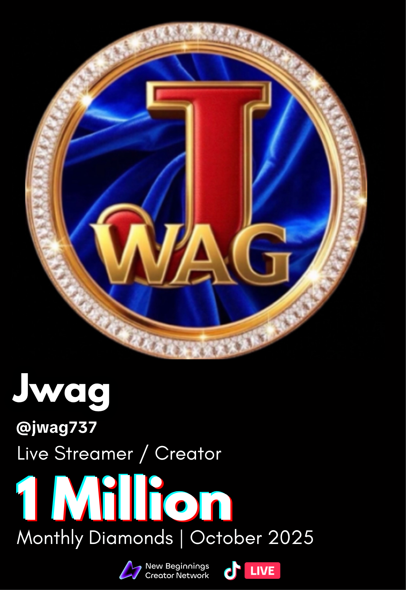 A graphic celebrating a milestone of 1 million monthly diamonds earned by the live streamer Jwаг in October 2025, featuring a circular emblem with a large red letter "J" and gold "WAG" lettering, surrounded by a diamond-studded border and a blue satin background.