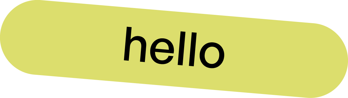 A speech bubble with a yellowish-green background and the word 'hello' written in black lowercase letters.