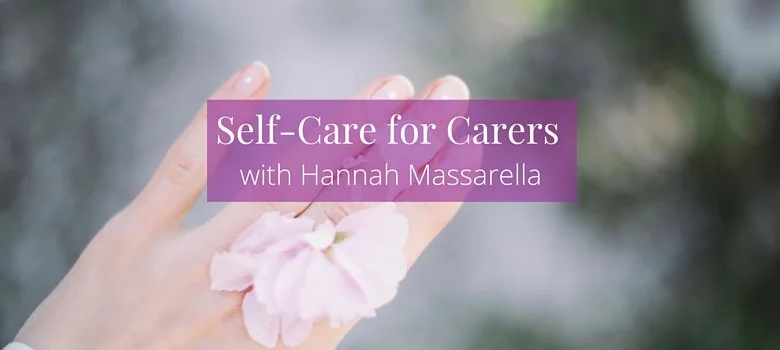 #98: Self-Care for Carers with Hannah Massarella