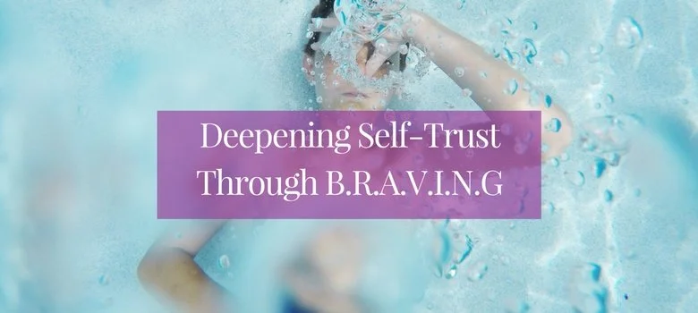 #103: Deepening Self-Trust Through B.R.A.V.I.N.G