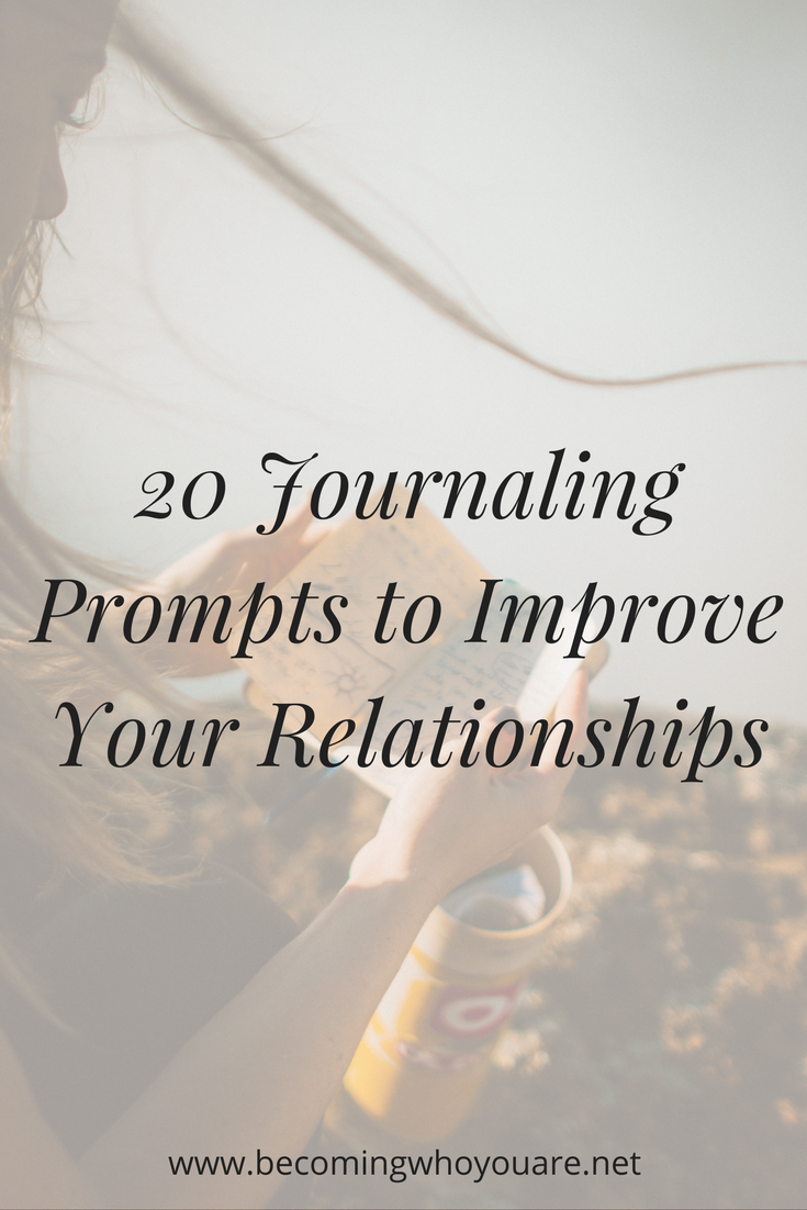 20 Journaling Prompts to Improve Your Relationships