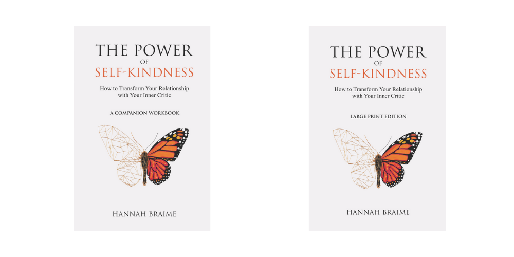 The Power of Self-Kindness: Workbook and Large Print Editions