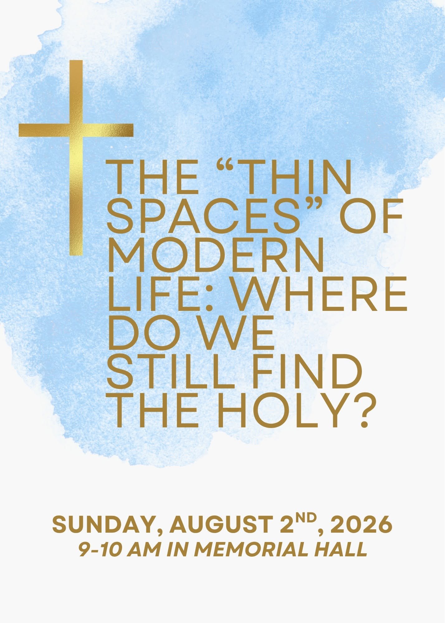 Adult Ed - The “Thin Spaces" of Modern Life: Where Do We Still Find the Holy