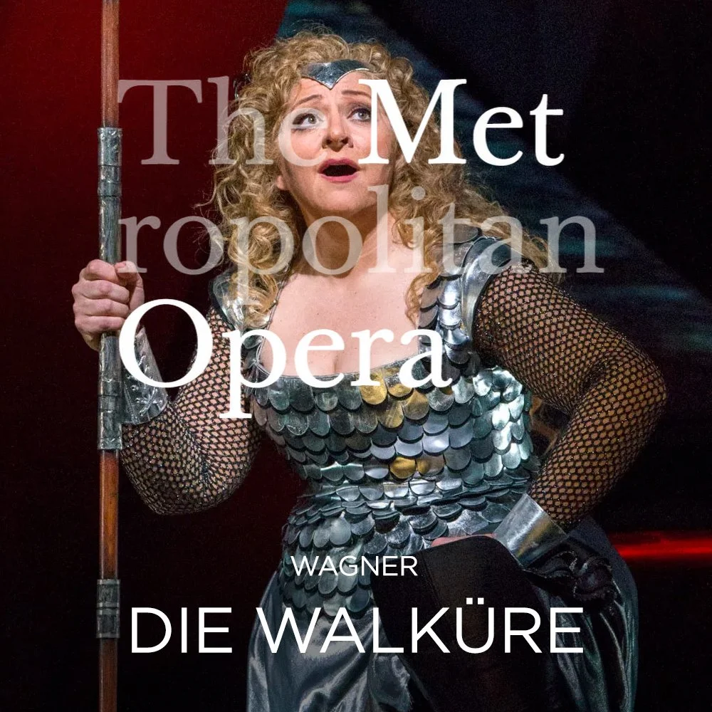 Met Opera: Die Walküre (Copy) (Copy)