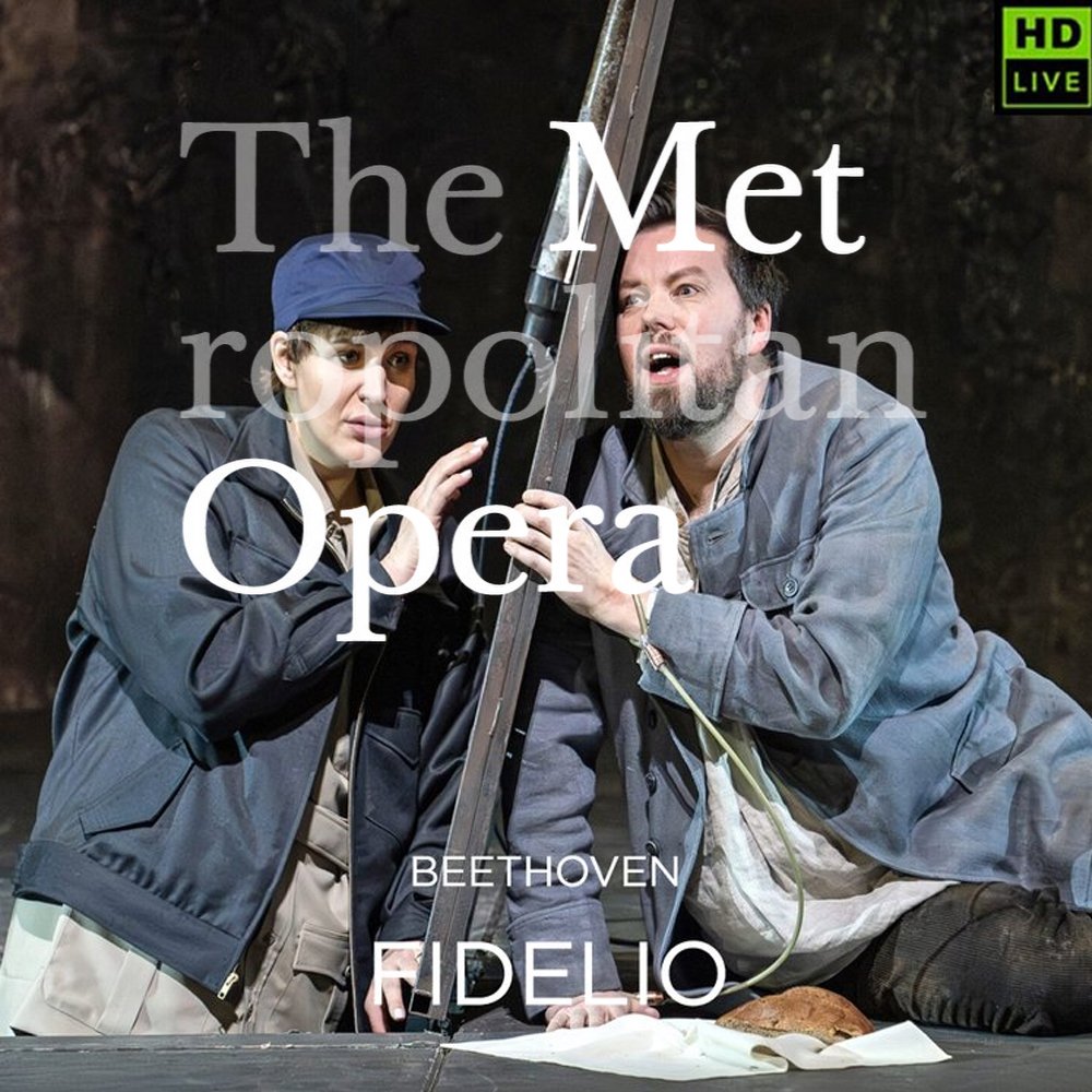 Met Opera: Fidelio (Live in HD) (Copy) (Copy)