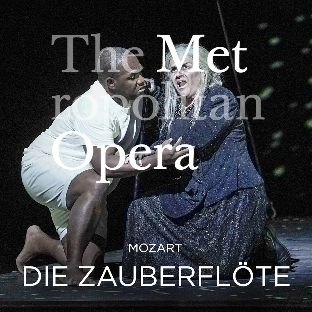 Met Opera: Die Zauberflöte (Copy) (Copy)