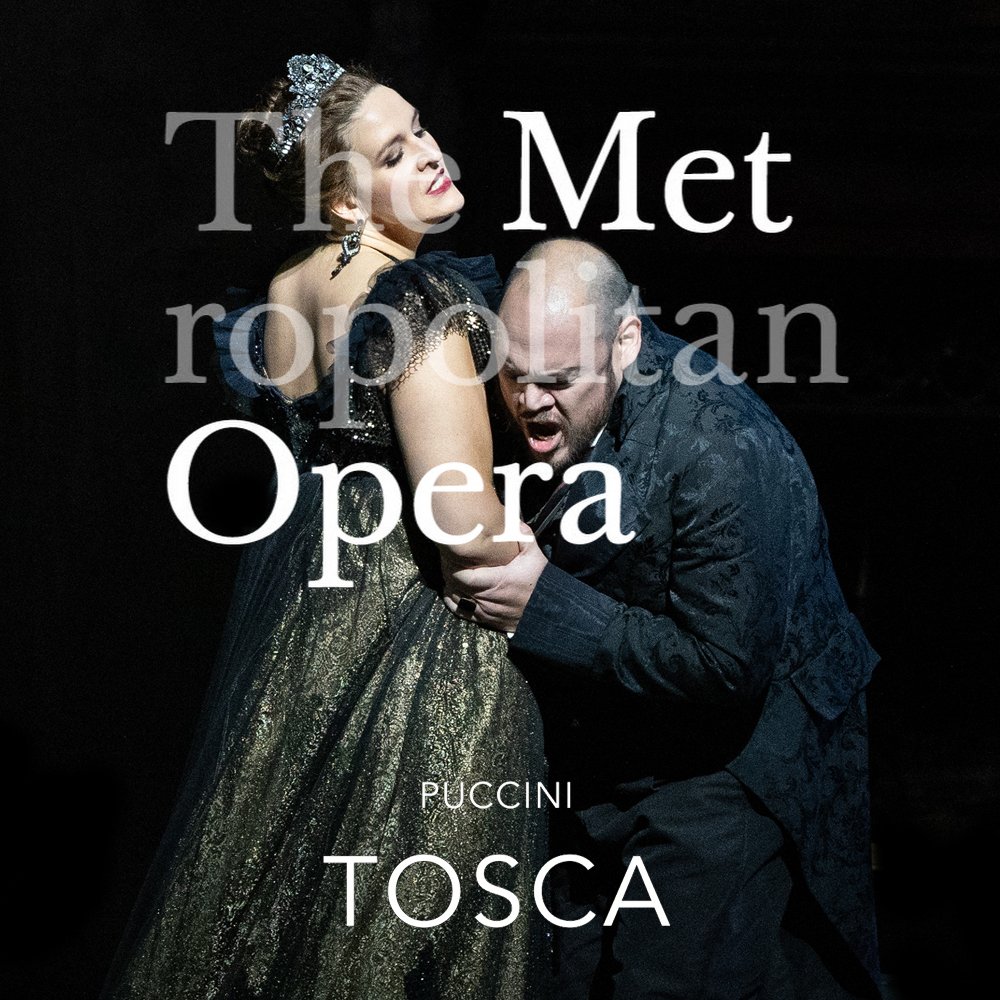 Met Opera: Tosca (Copy) (Copy)