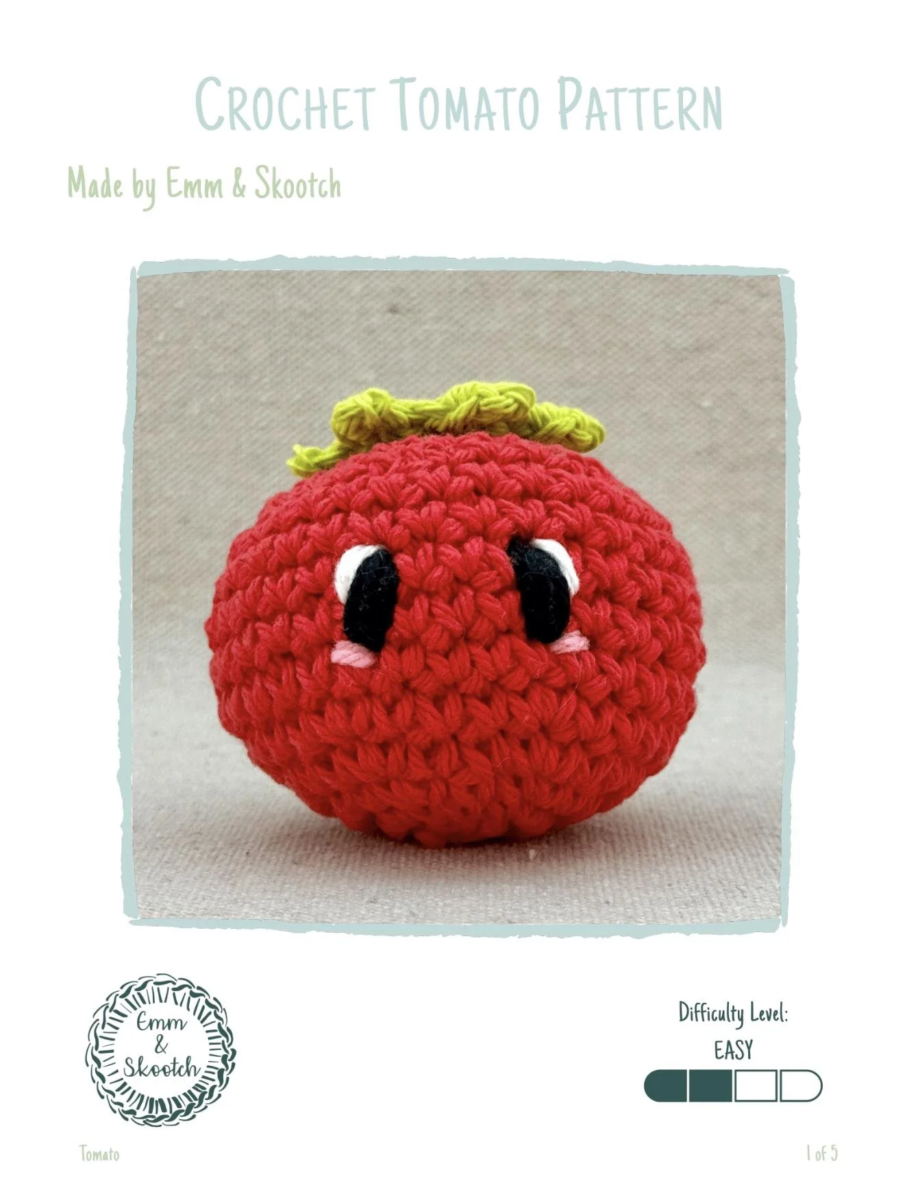 Easy level tomato crochet pattern PDF by Emm and Skootch