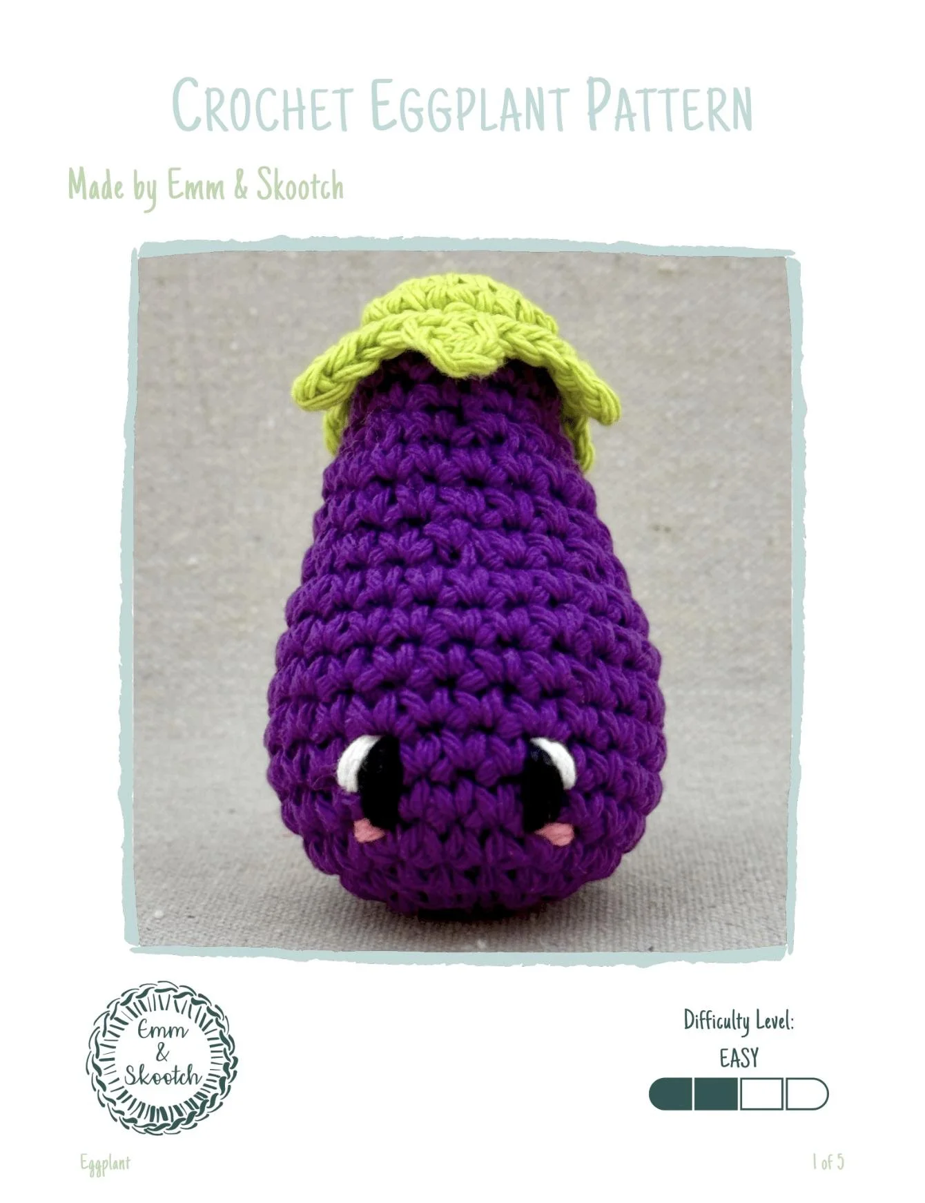 Easy level eggplant crochet pattern PDF by Emm and Skootch