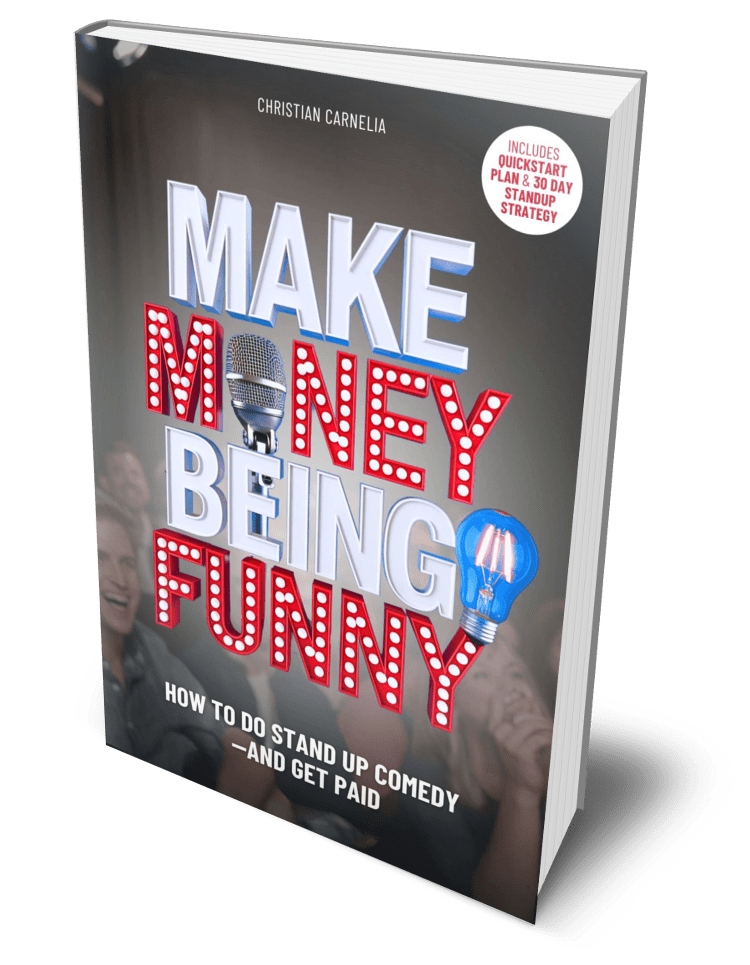 Book cover titled "Make Money Being Funny" by Christian Carnelia, with a subtitle "How to Stand Up Comedy — And Get Paid." The cover features microphones and stage lights, with a blurred audience in the background.