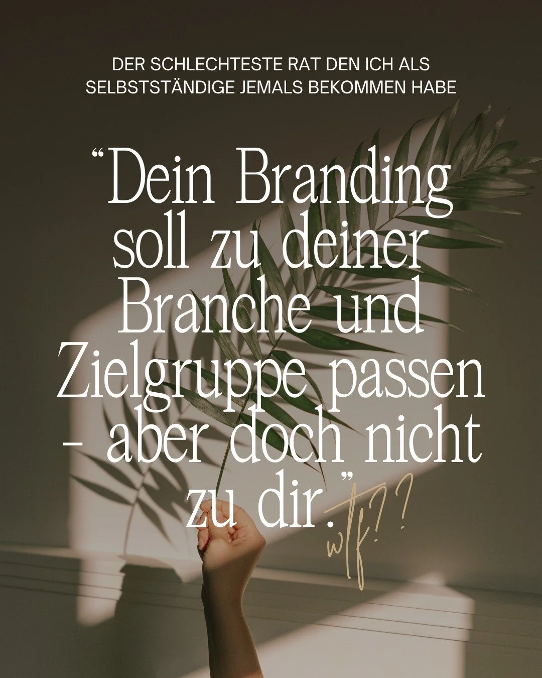 Der schlechteste Rat, den ich als Selbstst&auml;ndige je bekommen habe: &bdquo;Dein Branding soll zu deiner Branche und deiner Zielgruppe passen &ndash; aber doch nicht zu dir."

Da habe kurz gedacht, ich habe mich verh&ouml;rt. Habe nochmal nac
