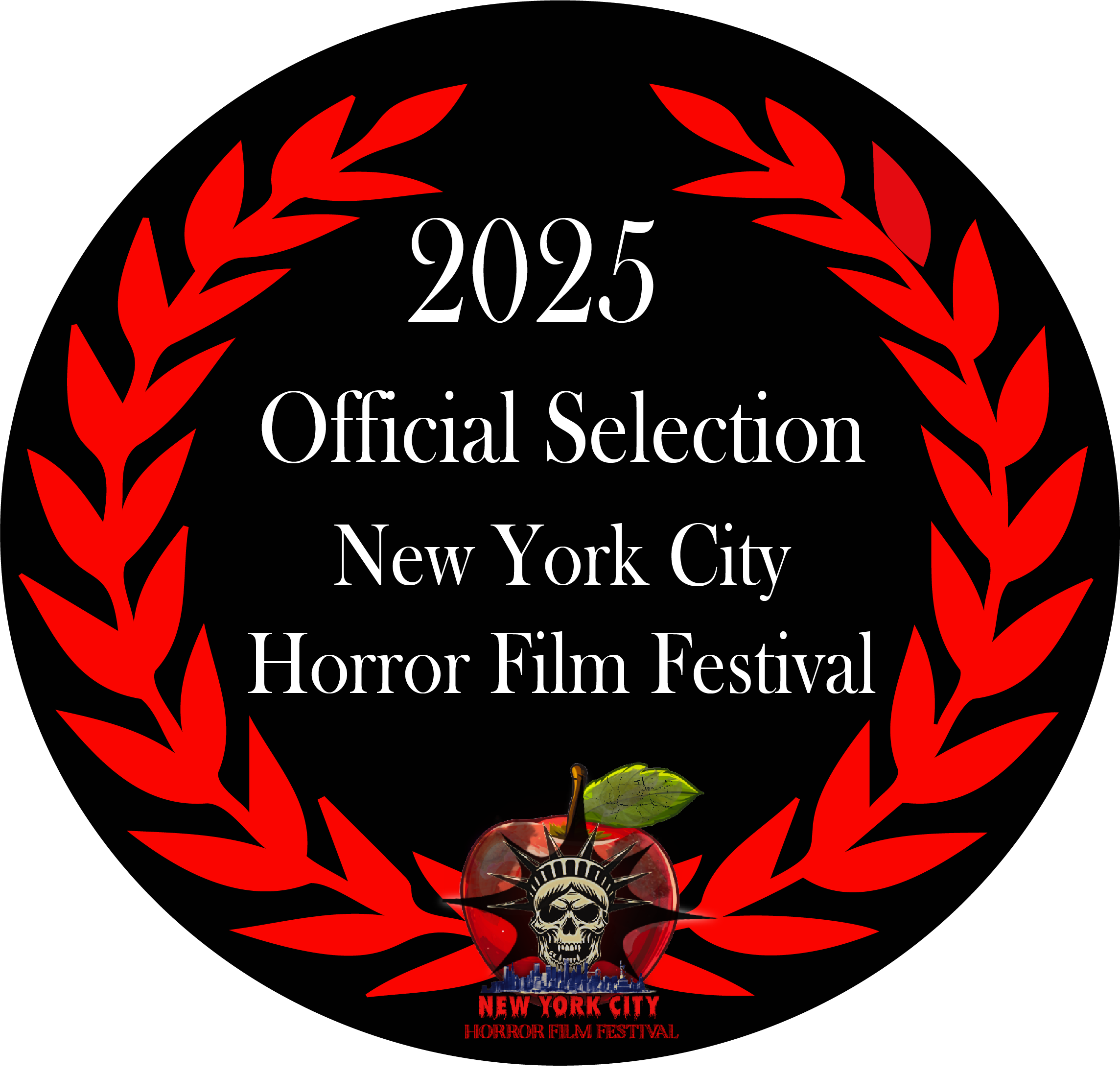 Award badge for the 2025 New York City Horror Film Festival, featuring a black background with red laurel wreath, white text, and a skull with a crown and apple at the bottom.