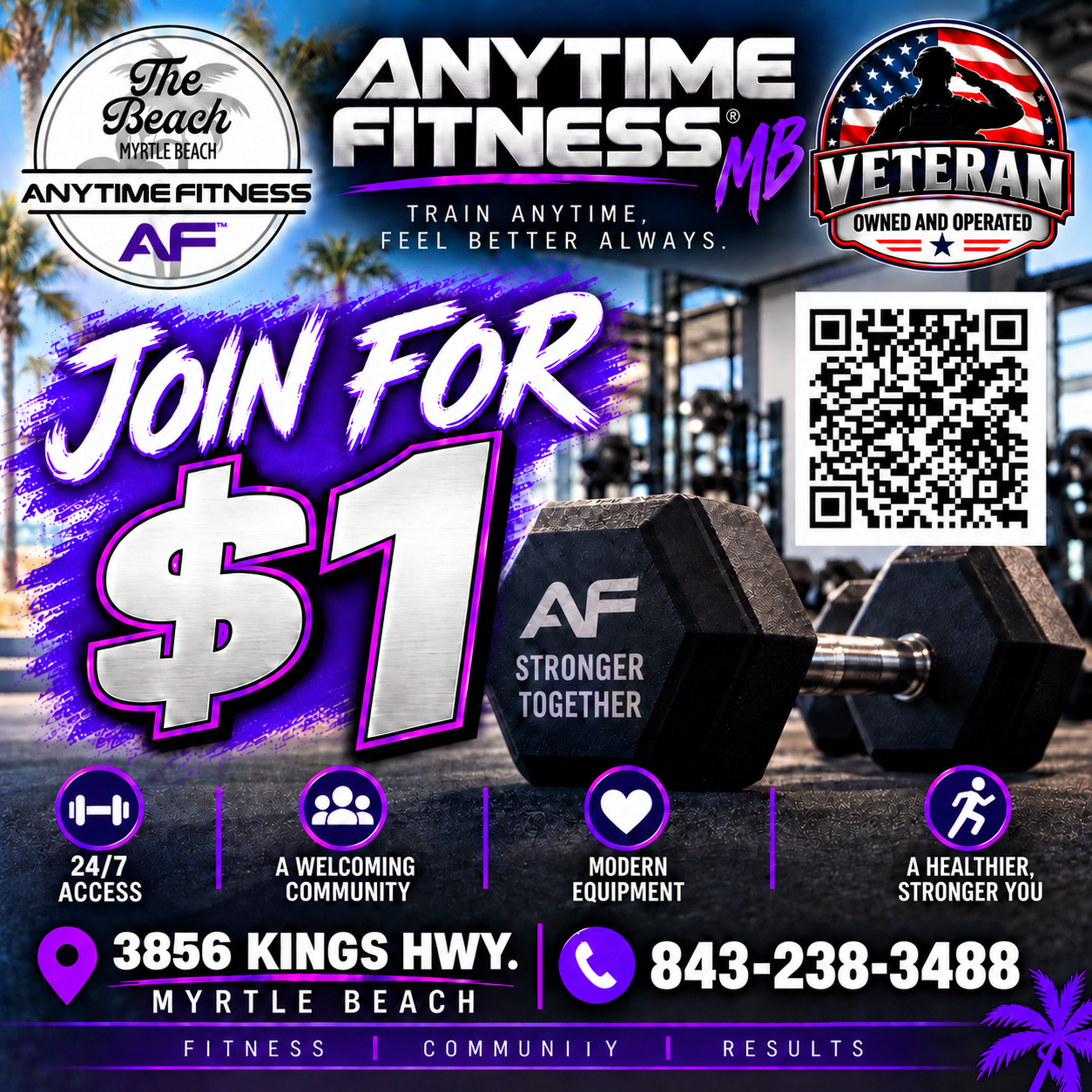 A promotional flyer for Anytime Fitness at Myrtle Beach, featuring a bold purple and white text offering a $1 join fee, with gym equipment, a QR code, and contact information. The flyer highlights 24/7 access, a welcoming community, modern equipment, and a focus on health and strength.