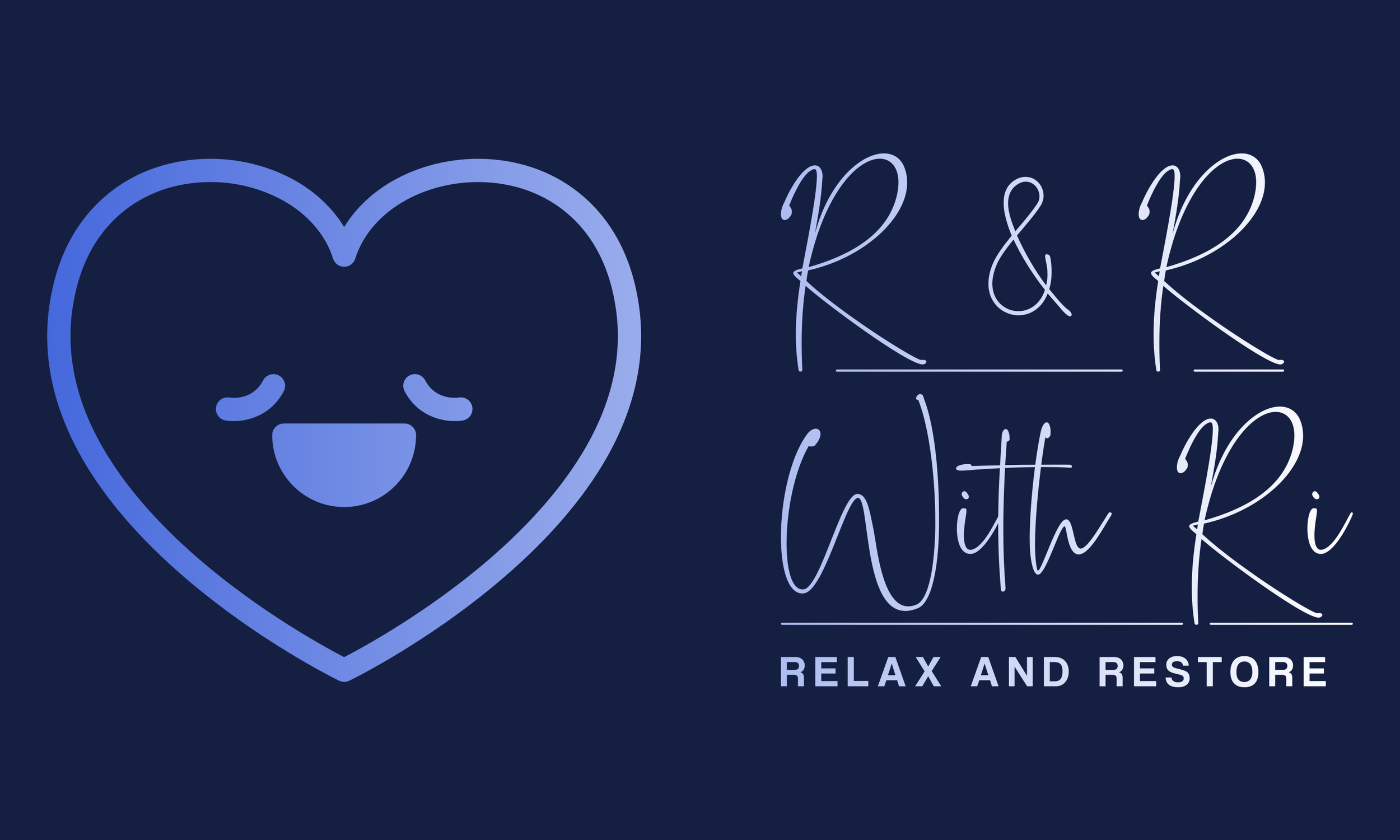 A blue outline heart with a smiling face appears next to the text "R & R with Ri" and the phrase "Relax and Restore" underneath, on a dark blue background.