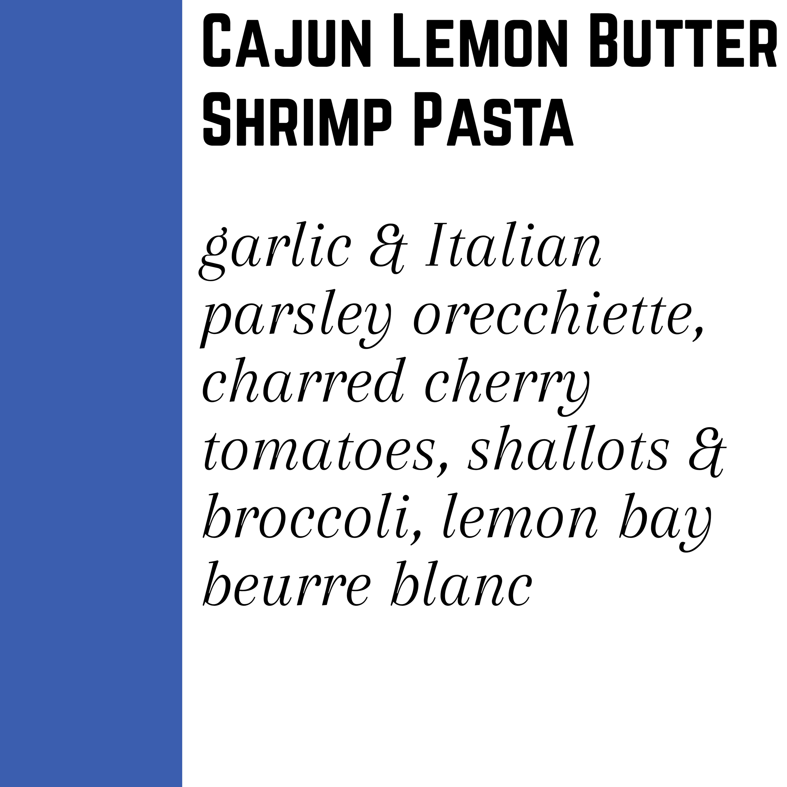 Cajun Lemon Butter Shrimp Pasta   - Gluten-free - (8/3 pickup)