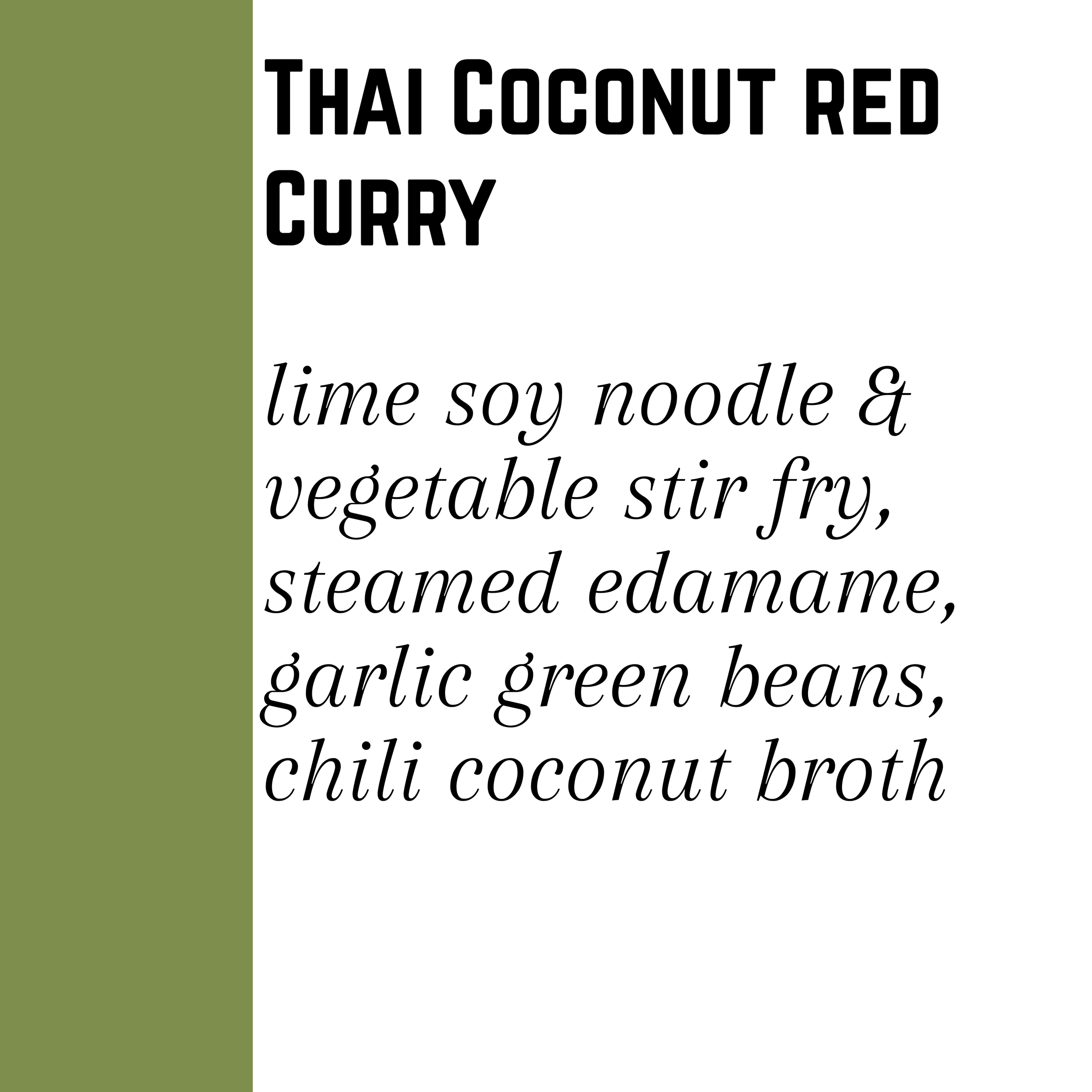 Thai Coconut Red Curry - Vegan - (4/20 Pickup)
