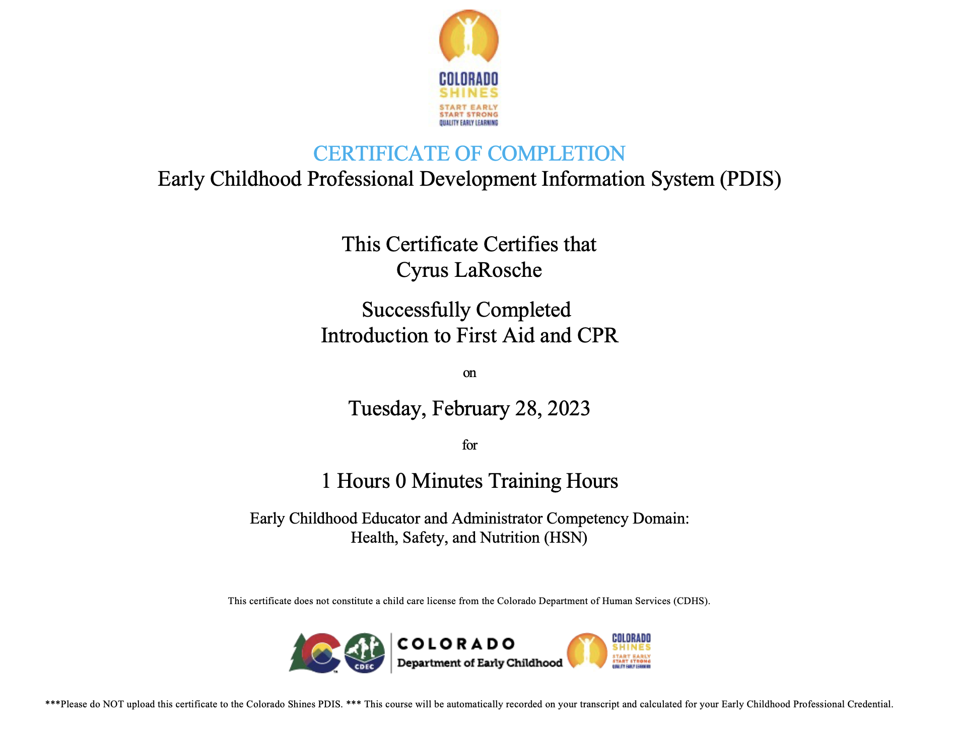 Certificate of completion for a First Aid and CPR training course, issued by Colorado Shines, with logos of Colorado Department of Early Childhood and Colorado Shines at the top and bottom.