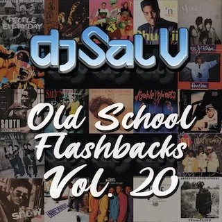 Sal V - Old School Flashbacks (Vol 20)