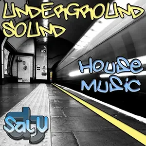 Cover artwork for “Underground Sound (Mix 1),” a House Music mix by DJ Sal V.