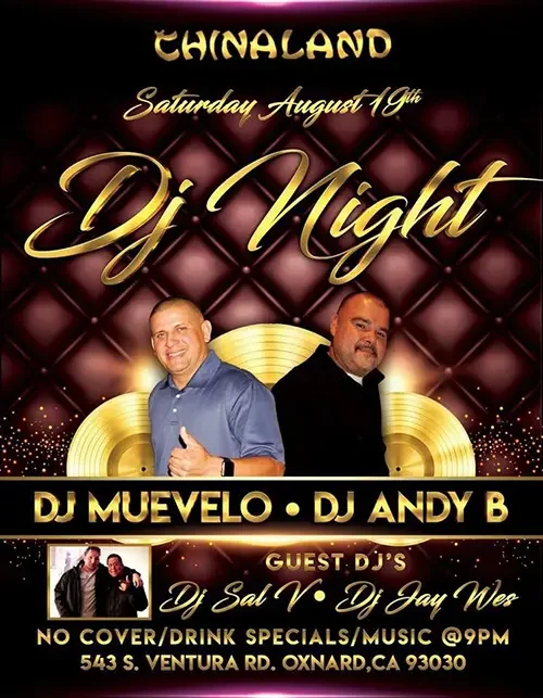 Event flyer for Chinaland featuring DJ Sal V, Jay Wes, DJ Muevelo and Andy B in Oxnard on August 19, 2017.