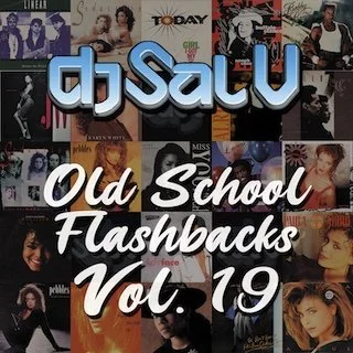 Sal V - Old School Flashbacks (Vol 19)
