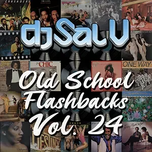 Cover artwork for “Old School Flashbacks Vol. 24,” a Disco Funk DJ mix by Sal V.
