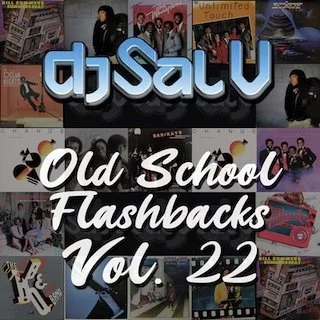 Sal V - Old School Flashbacks (Vol 22)