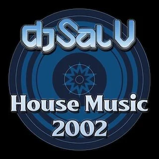 Sal V - House Music (2002)