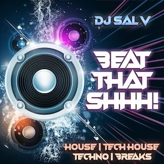 Sal V - Beat That Shhh!