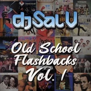 Sal V - Old School Flashbacks (Vol 1)