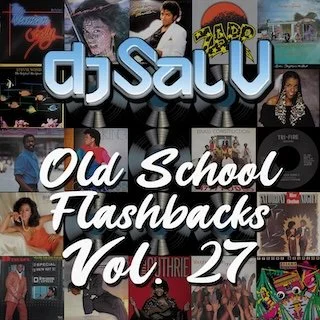 Sal V - Old School Flashbacks (Vol 27)