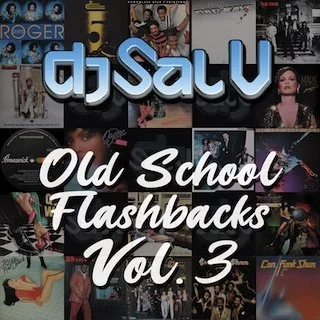 Sal V - Old School Flashbacks (Vol 3)
