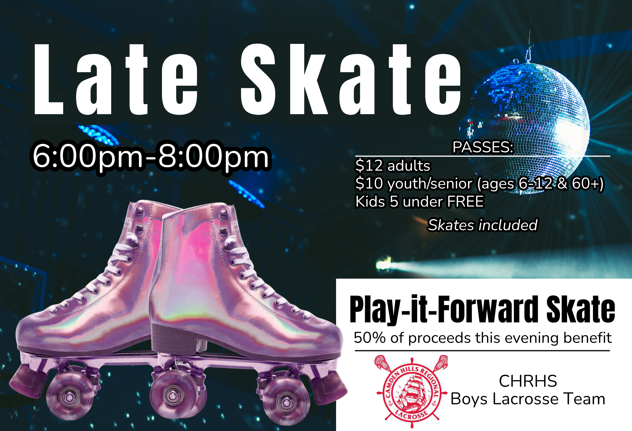 Play-it-Forward Late Skate: CHRHS Boys Lacrosse