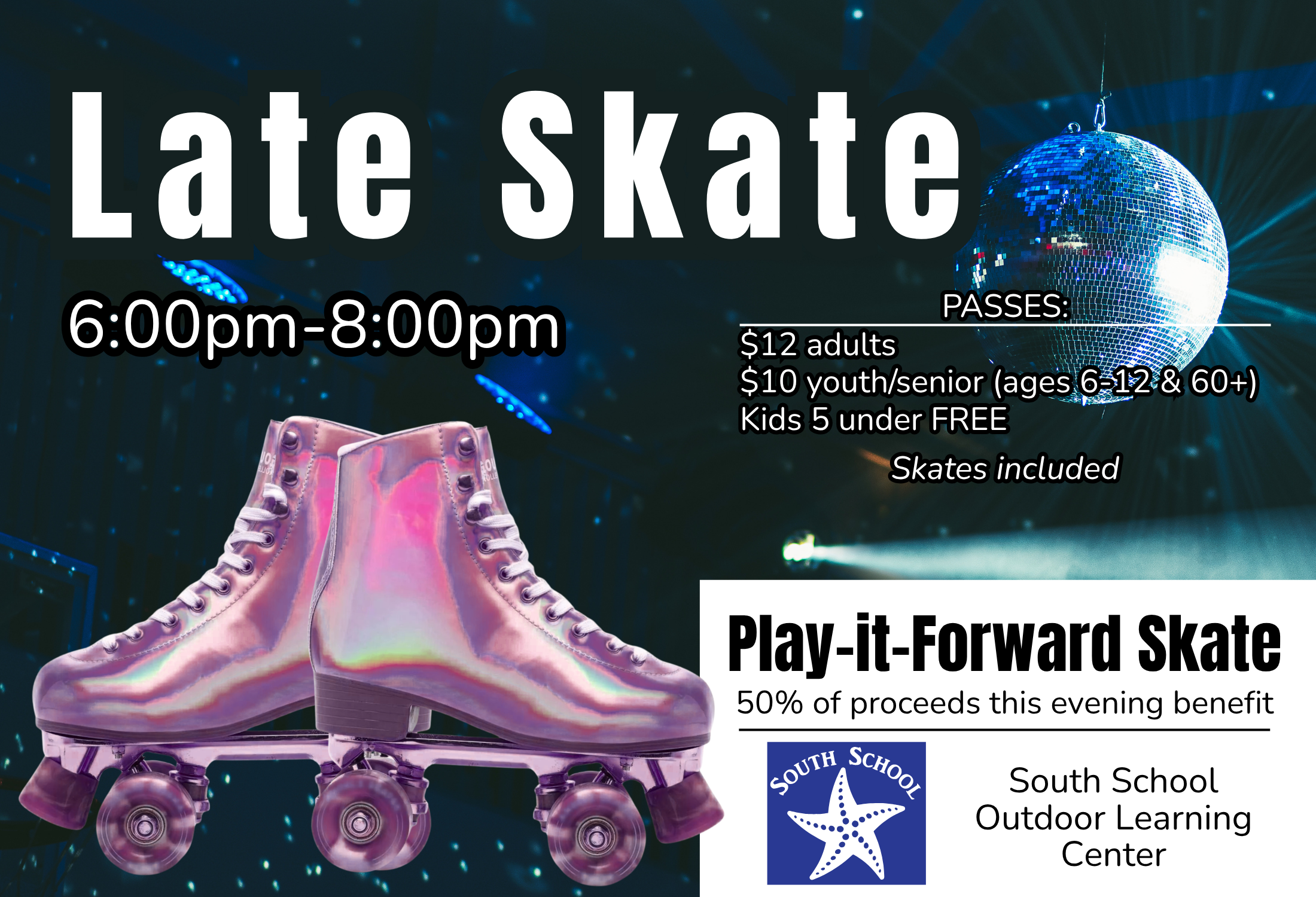 Play-it-Forward Late Skate: South School