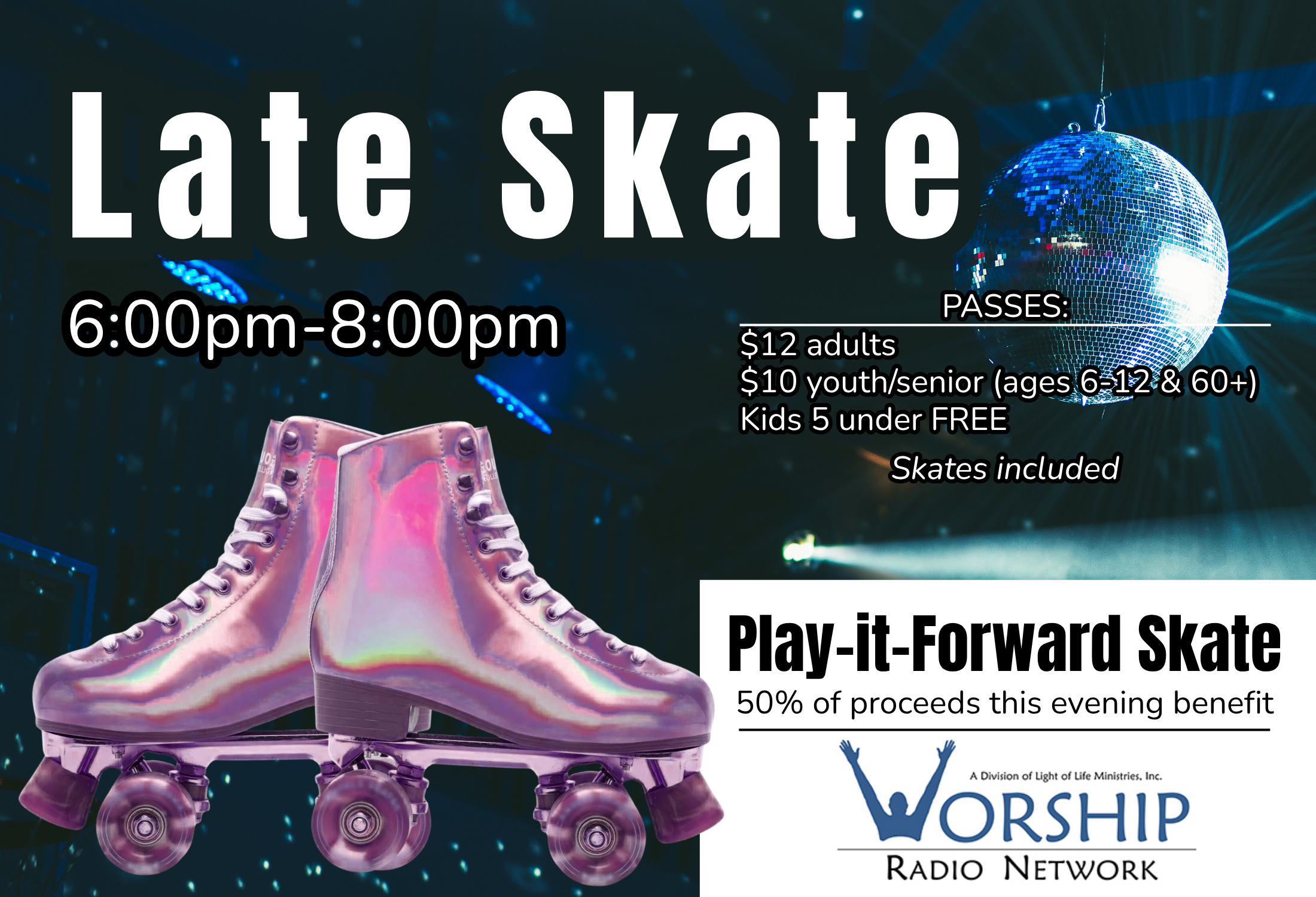 Play-it-Forward Late Skate: Worship Radio Network