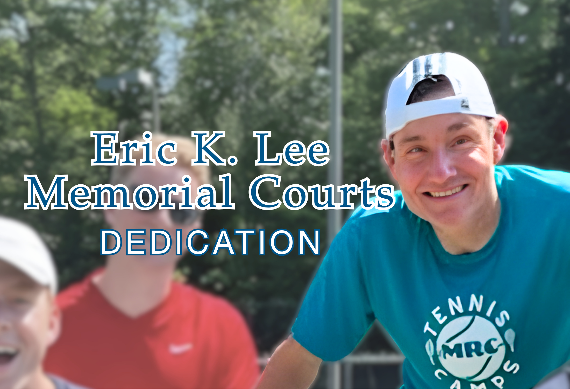Eric Lee Memorial Court Dedication
