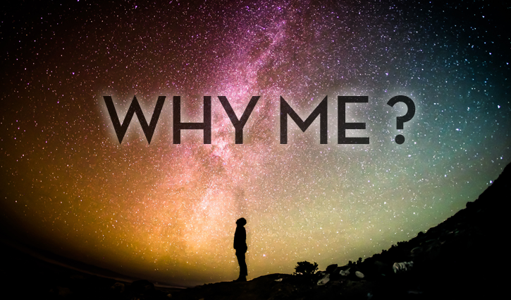 Why Me?