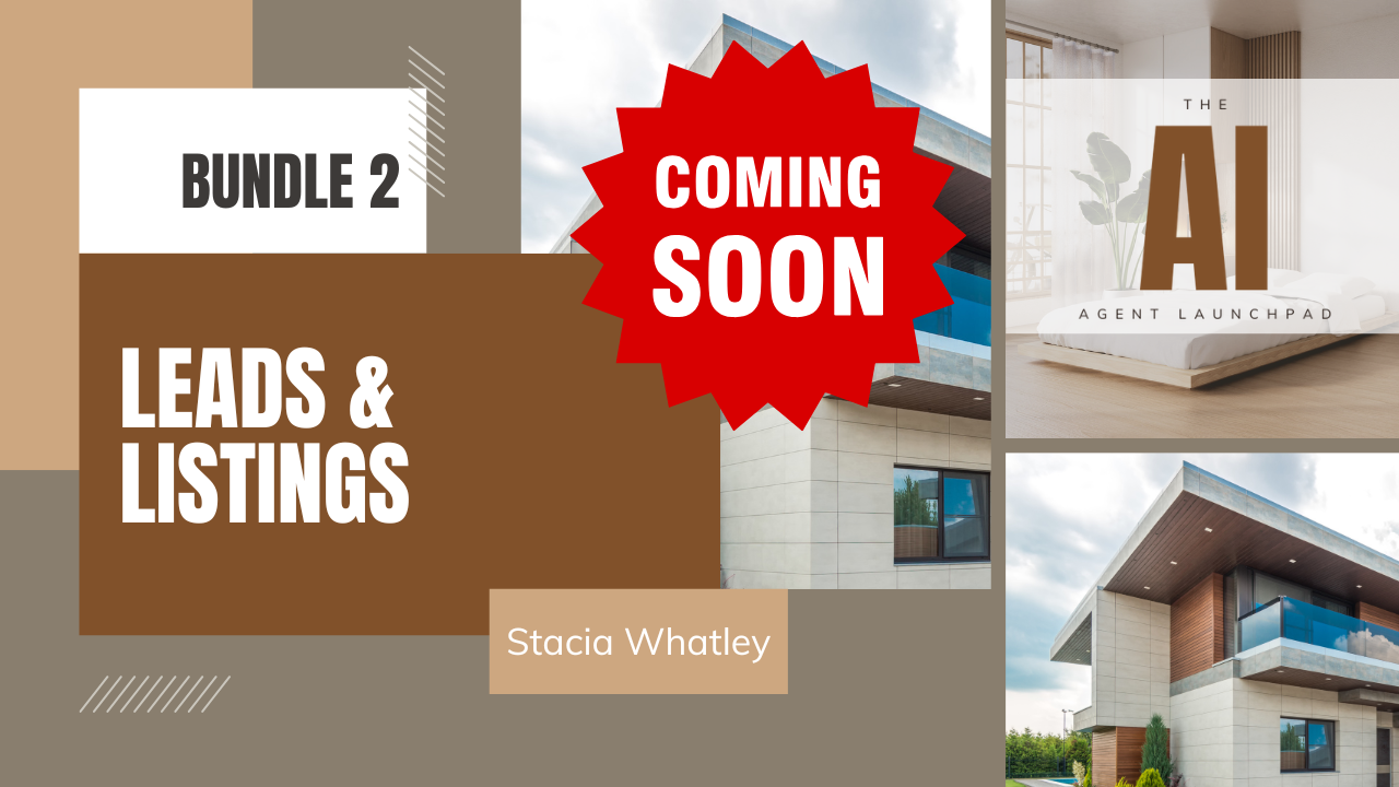Promotional flyer for real estate leads and listings bundle, featuring images of modern house exteriors and interior, with a red "Coming Soon" label and the name Stacia Whatley.