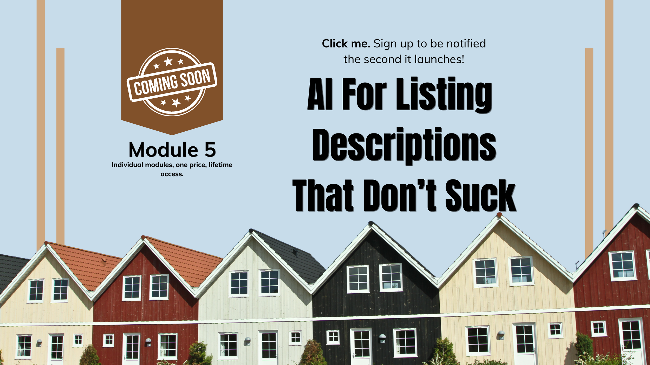 Graphic promoting upcoming module about effective listing descriptions, featuring colorful row houses at the bottom, with a blue background and text about signing up for notifications.