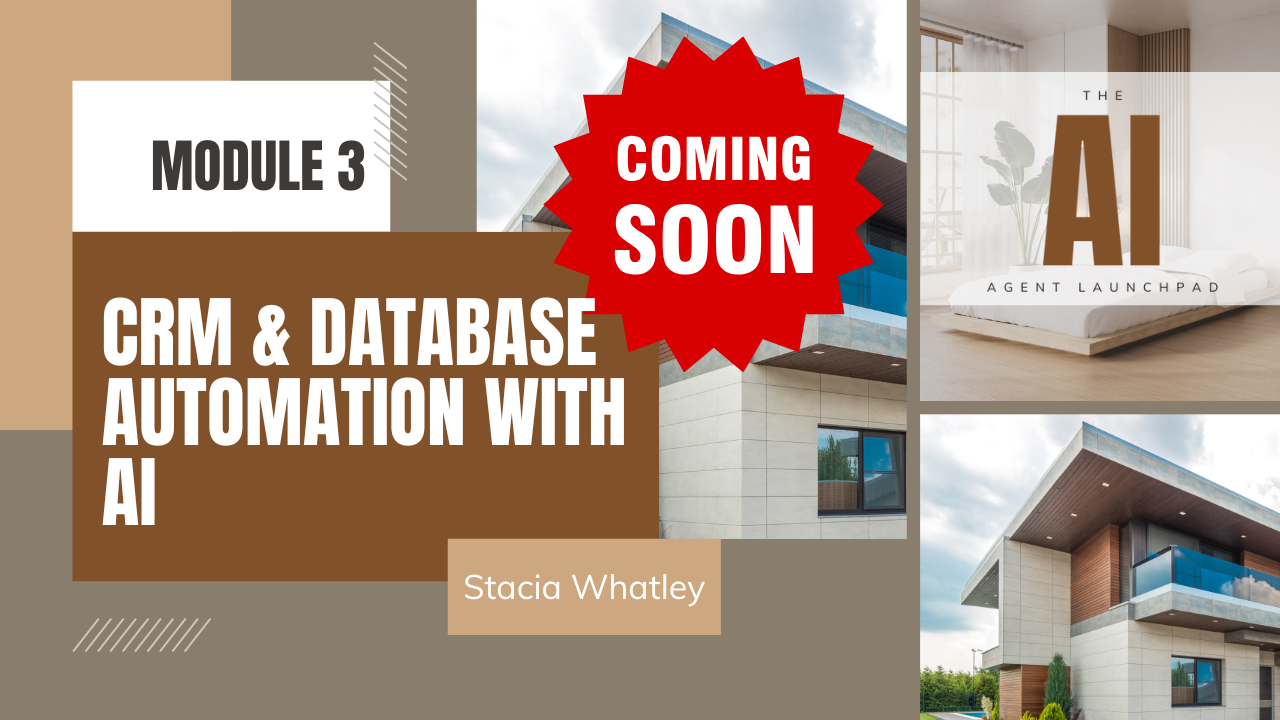 A promotional graphic for a module on CRM and database automation with AI, featuring images of modern buildings, a bedroom with a plant, and a red badge with 'Coming Soon' text, authored by Stacia Whatley.