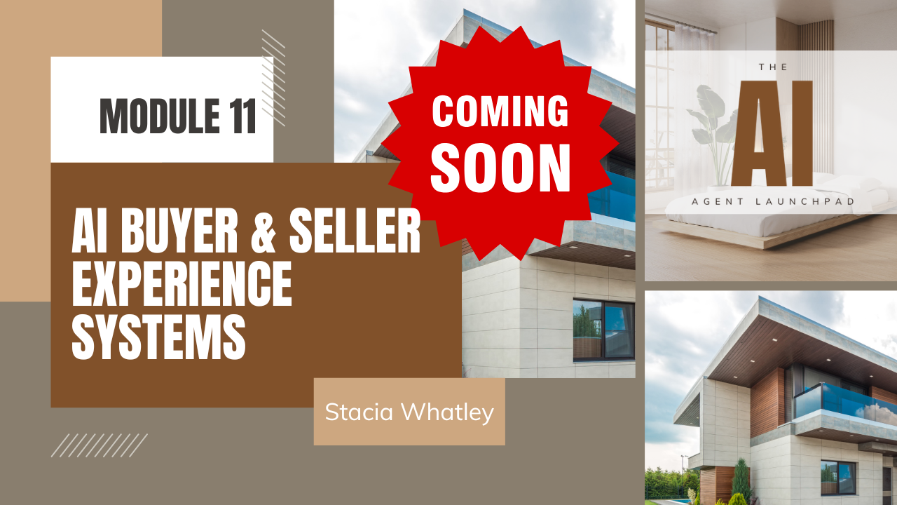 Course module cover for 'AI Buyer & Seller Experience Systems' by Stacia Whatley, with images of modern residential buildings and a room with a bed, and a red banner reading 'Coming Soon'.
