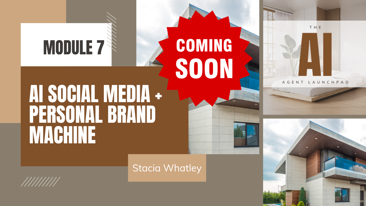 Promotional graphic for a course module titled 'AI Social Media + Personal Brand Machine' with images of modern house architecture and a room with an AI agent launchpad, and a red starburst indicating 'Coming Soon'.